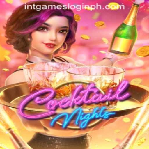 CocktailNights: The Exciting World of Intgames Login Philippines